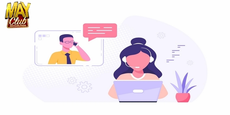 Khách hàng cần liên hệ Mayclub ngay khi gặp sự cố giao dịch